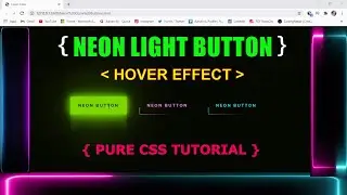NEON GLOW ANIMATIONS BUTTONS EFFECT IN HTML AND CSS | NEON LIGHT ANIMATION  | ANIMATION TUTORIALS