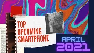 TOP UPCOMING SMARTPHONE IN  2022| GAMING | CAMERA |