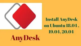 Install AnyDesk on Ubuntu 20.04LTS (TeamViewer alternative) 