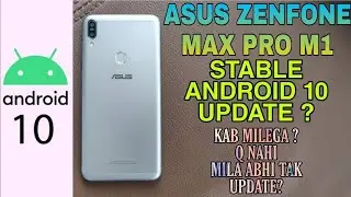 Asus zenfone max pro m1 stable android 10 update release date || Android 10 update for max pro m1