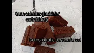 Cum Calculez Carbohidrati \ Banana Bread Dietetic #diabettip1 #sfaturidiabet #calculcarbohiderat