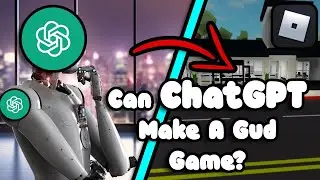 Can ChatGPT Make A Roblox Game?