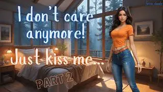 Morning Tensions Part 2✨ | ASMR F4M 𝒮𝒫𝐼𝒞𝒴❗[Friends to Lovers][Making Out][Confession]