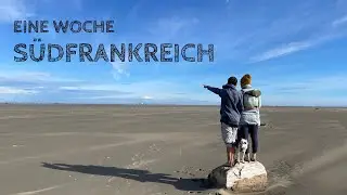 SÜDFRANKREICH mit dem Wohnmobil - Impressionen 🚙☀️🌊🇫🇷