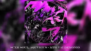 SCXR SOUL, AQUVRIUS - MTG VAI DEMONIO | (virtualized)