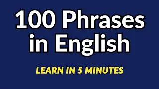 Master English Conversation with 100 Essential Phrases in Just 5 Minutes!🚀