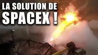 SpaceX teste sa SOLUTION pour éviter un nouveau désastre ! DNDE 298