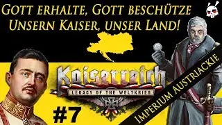 [#7] Serbia i upaaaaadaaaam! | Cesarstwo Austriackie | Kaiserreich | Hearts of Iron 4