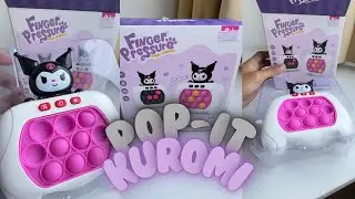 UNBOXING POP IT KUROMI