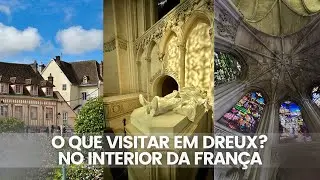 What to visit in Dreux, in the French countryside.