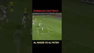 Ronaldo Hattrick vs Al Fateh | Ronaldo Hattrick | Al Nassr vs Al Fateh #Ronaldo #alnassr #alfateh