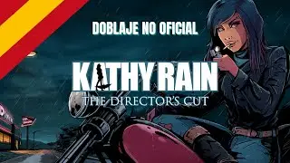 KATHY RAIN: Primeros minutos (gameplay) - DOBLAJE ESPAÑOL