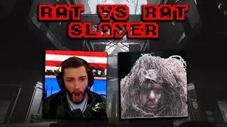 RAT VS RAT SLAYER!! - Escape From Tarkov Funniest Twitch Clips #223