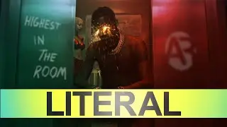 Travis Scott - HIGHEST IN THE ROOM | LITERAL VIDEO