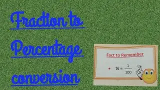 Converting Fraction to Percentages || Mathematics 5