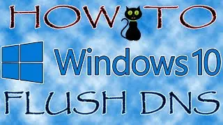 HOW TO: Flush DNS on Windows 10!