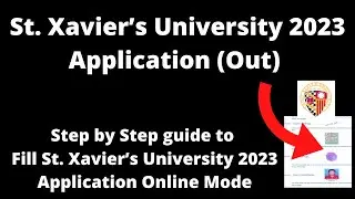 St. Xavier’s University Admission 2023 Application (Started)- How to Fill Application Form