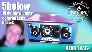 Modshapes Tries 10 Dollar LED Speaker