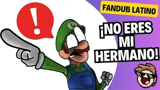 ¡¡TU NO ERES MI HERMANO!! (Super Mario Bros) 🍄FANDUB ESPAÑOL LATINO🍄