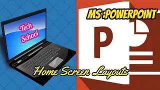MS PowerPoint : Home Screen Layouts(Title bar, Quick Access Toolbar, Tabs, Ribbons etc)