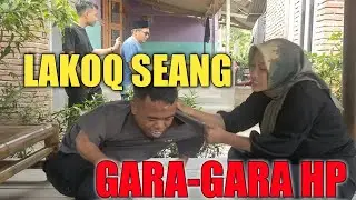 EMI LAKOQ SEANG GARE-GARE HP 😭