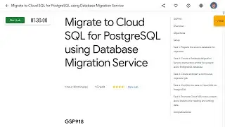 Migrate to Cloud SQL for PostgreSQL using Database Migration Service GSP918