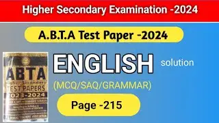 H.S. Exam.-2024 | ABTA Test Paper| English with MCQ SAQ GRAMMAR |Page-215