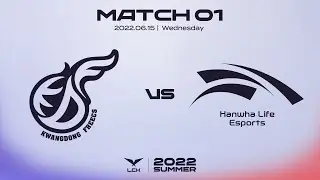 KDF vs. HLE | Match1 Highlight 06.15 | 2022 LCK Summer Split