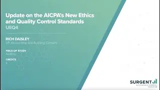 Update on AICPA’s New Ethics and Quality Control Standards | Surgent CPE