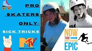 Pro Sk8rs Only: SICK TRICKS