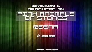 Reena - Pink Animals on Stones - Original Songs & Lyrics