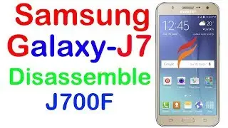Samsung J700F Disassembly