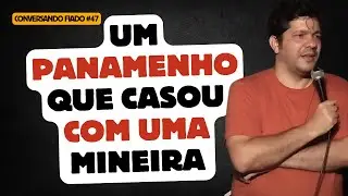 O Panamenho que casou com uma mineira - Conversando Fiado #046