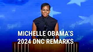 First Lady Michelle Obama Full 2024 Democratic National Convention Speech