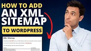How to add an XML Sitemap to your WordPress Site in 2 Minutes