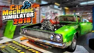 Car Mechanic Simulator 2018 просто так