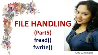 ✌🍮FILE HANDLING (PART5) fread() fwrite() ✌🍮