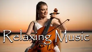 Relaxing Music 😌 24/7 😌 Beautiful Cello and Heavenly Piano Music Instrumentals