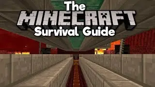 Wither Skeleton Farm, Pt.2 ▫ The Minecraft Survival Guide (Tutorial Lets Play) [Part 111]