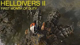 Helldivers II - First Month of Duty