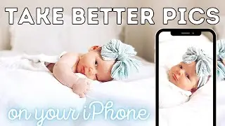 How I Take Professional Quality Newborn Pictures On My iPhone | iPhone Photography Tutorial