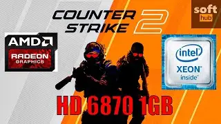 AMD Radeon HD 6870 / 6800 Series 1GB + Intel Xeon e5 2650 Gaming Test: COUNTER STRIKE 2 in 2024