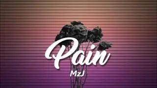 MzJ - Pain