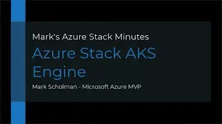 Azure Stack Hub - AKS-Engine