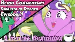 Daughter of Discord | Episode 1 | A Screwy Beginning 【Blind Commentary】