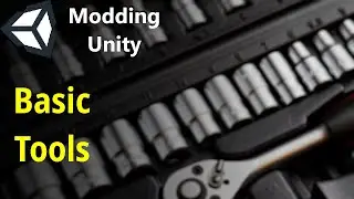 Introduction and Tools - Unity Modding Tutorial #1