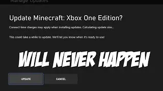Minecraft Xbox One Edition WON'T Get An Update Again - The Petition Will FAIL