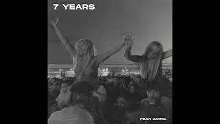 Lukas Graham - 7 Years (Techno Remix) Fran Garro