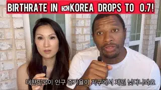 Why Korea’s Birthrate is All Time Low at 0.7