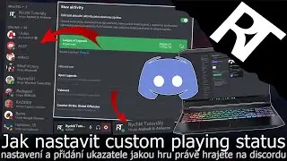 Jak nastavit CUSTOM PLAYING STATUS na Discordu - nastavení Discord (tutoriál)